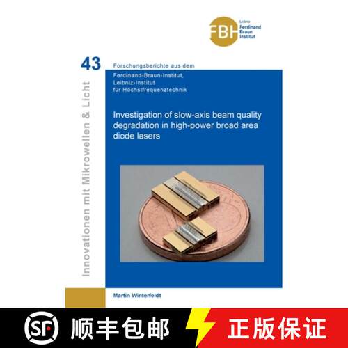 【3-4周达】Investigation of slow-axis beam quality degradation in high-power broad area diode lasers [9783736997332]