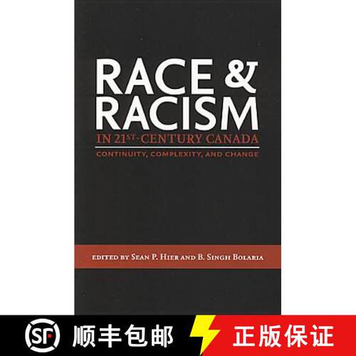 【3-4周达】Race and Racism in 21st–Century Canada – Continuity, Complexity, and Change [9781551117942]