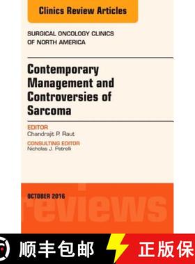 【3-4周达】Contemporary Management and Controversies of Sarcoma: An Issue of Surgical Oncology Clinic... [9780323463393]