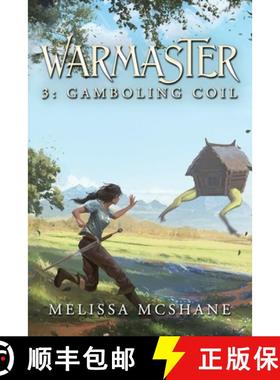 预订 Warmaster 3: Gamboling Coil: A LitRPG Fantasy Adventure [9781949663990]