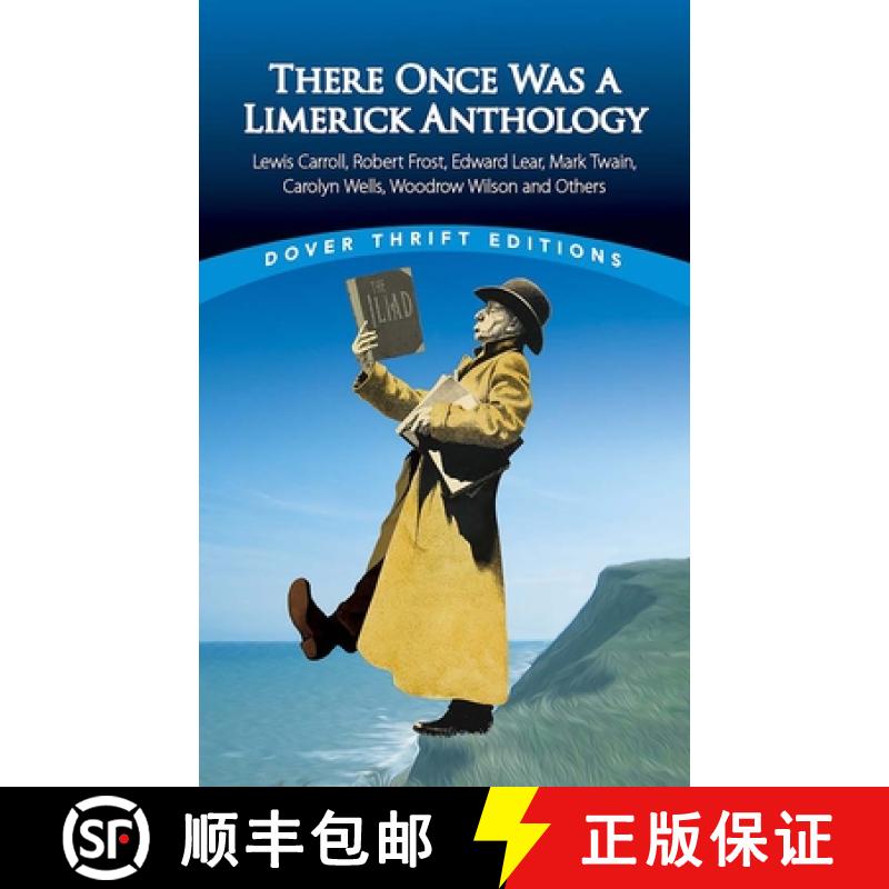 预订 There Once Was a Limerick Anthology: Lewis Carroll, Robert Frost, Edward Lear, Mark Twain, Carol... [9780486849614]
