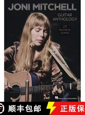 【3-4周达】Joni Mitchell Guitar Anthology: 23 Favorite Songs Arranged for Guitar Chords and Frames wi... [9781705185902]