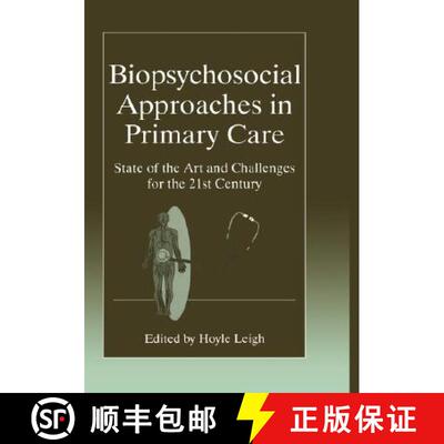 【3-4周达】Biopsychosocial Approaches in Primary Care: State of the Art and Challenges for the 21st C... [9780306455827]