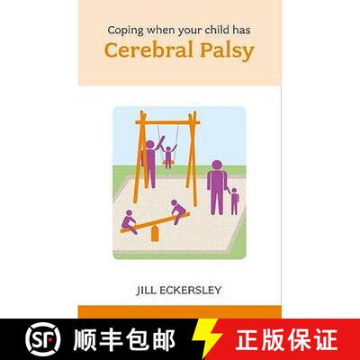 【3-4周达】Coping When Your Child Has Cerebral Palsy. Jill Eckersley [9781847090706]