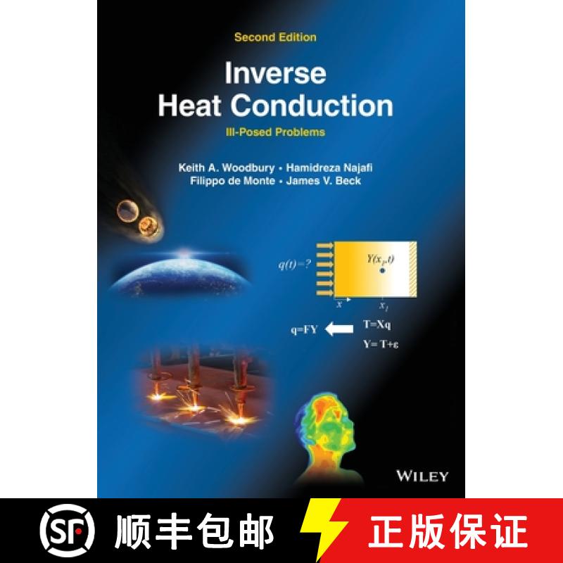 【3-4周达】Inverse Heat Conduction - Ill-Posed Problems, Second Edition: Ill-Posed Problems [9781119840190]