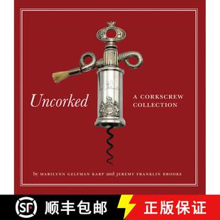 【3-4周达】Uncorked : A Corkscrew Collection [9780789213778]