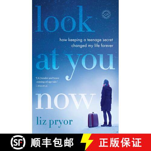 【3-4周达】Look at You Now: How Keeping a Teenage Secret Changed My Life Forever [9780812987546]