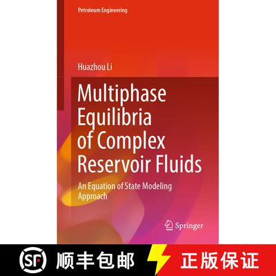 【3-4周达】Multiphase Equilibria of Complex Reservoir Fluids : An Equation of State Modeling Approach [9783030874391]