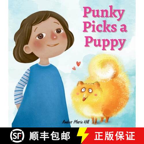 【3-4周达】Punky Picks a Puppy: Learning Good Habits and Responsibility [9781088069462]