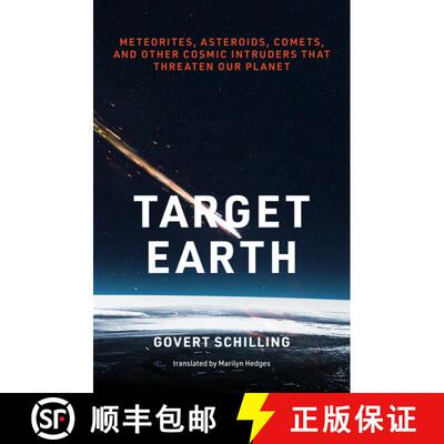 【3-4周达】精装 Target Earth: Meteorites, Asteroids, Comets, and Other Cosmic Intruders That Threaten... [9780262551342]
