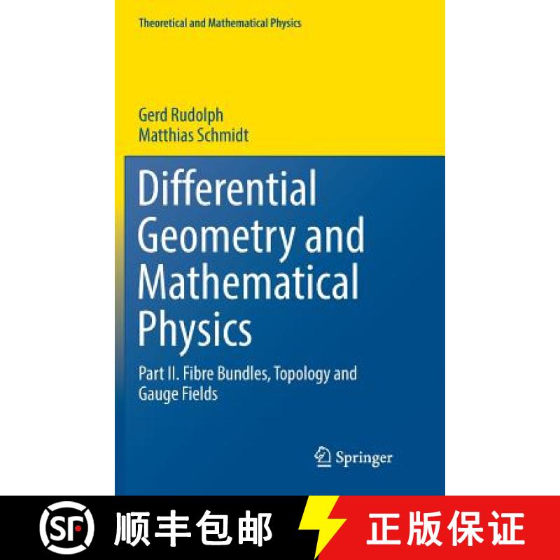 【3-4周达】Differential Geometry and Mathematical Physics : Part II. Fibre Bundles, Topology and Gaug... [9789402414493]