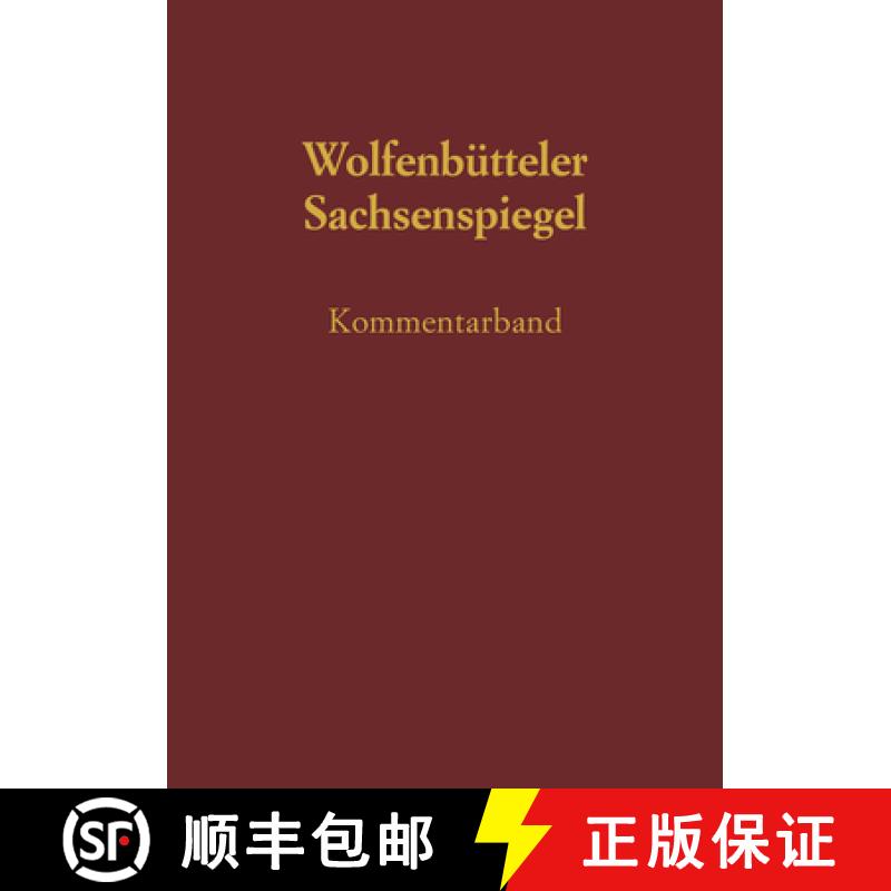 【2-3周达】Sachsenspiegel - Die Wolfenbuettler Bilderhandschrift: (A Mirror of Saxony - the Wolfenbue... [9783050023595]