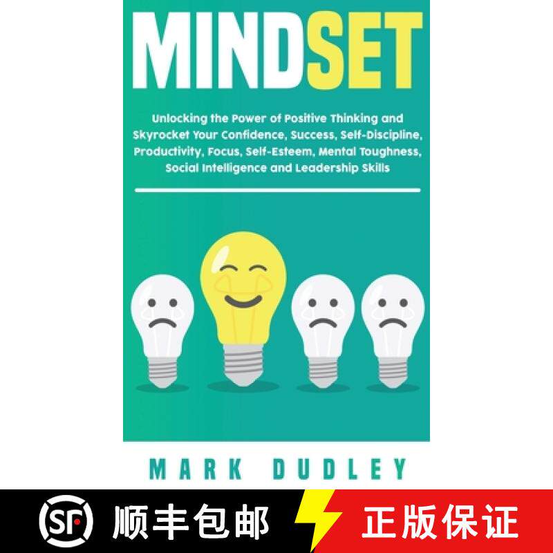 【3-4周达】Mindset: Unlocking the Power of Positive Thinking: Skyrocketing your Confidence, Success, ... [9781952191152]