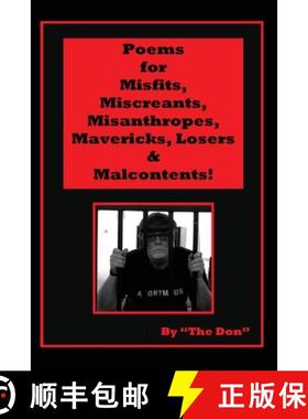 【3-4周达】Poems for Misfits, Miscreants, Misanthropes, Mavericks, Losers  & Malcontents! [9780648674443]
