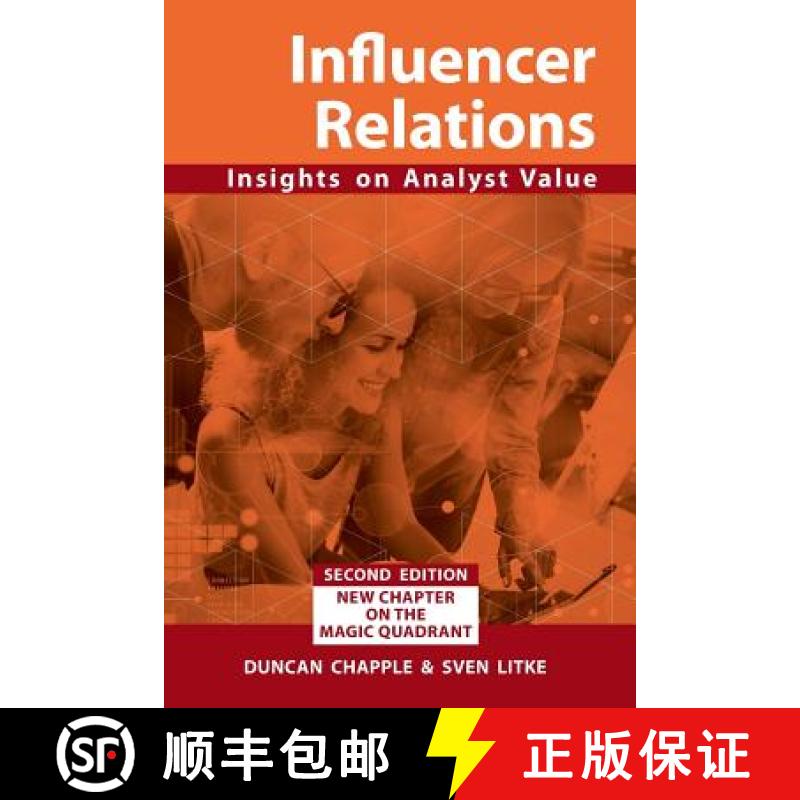 【3-4周达】Influencer Relations: Insights on Analyst Value 2e: Expanded second edition [9780906378083]
