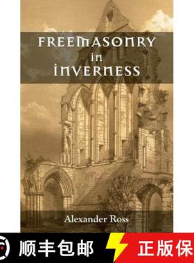 预订 Freemasonry in Inverness [9781633910355]
