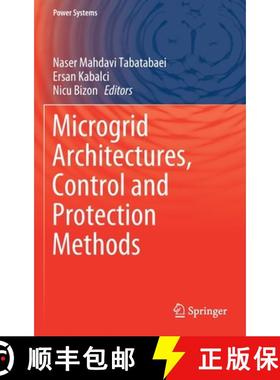 【3-4周达】Microgrid Architectures, Control and Protection Methods [9783030237226]