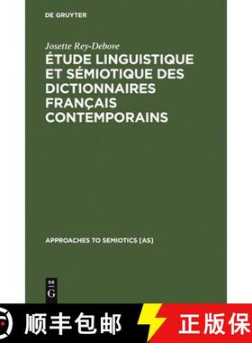 【3-4周达】Étude linguistique et sémiotique des dictionnaires français contemporains [9783110981261]