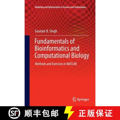 【3-4周达】Fundamentals of Bioinformatics and Computational Biology : Methods and Exercises in MATLAB [9783319383132]