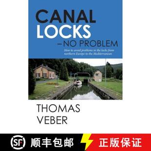预订 problems northern the Problem Mediter... 9789198287011 How avoid from locks Europe Locks Canal