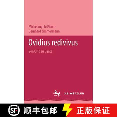 【3-4周达】Ovidius redivivus: Von Ovid zu Dante. M&P Schriftenreihe [9783476450586]