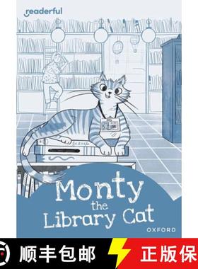 【3-4周达】Readerful Rise: Oxford Reading Level 8: Monty the Library Cat [9781382043625]
