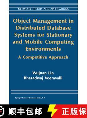 【3-4周达】Object Management in Distributed Database Systems for Stationary and Mobile Computing Envi... [9781461348238]