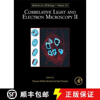 【3-4周达】Correlative Light and Electron Microscopy II: Volume 124 [9780128010754]
