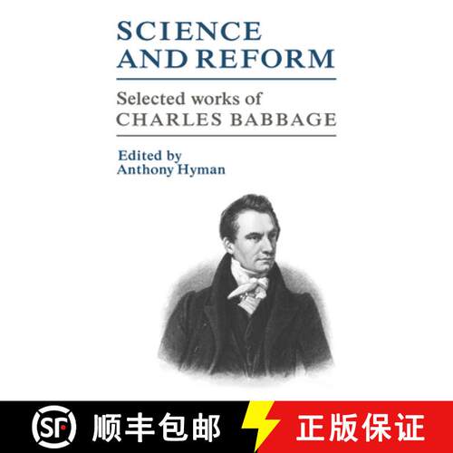 【3-4周达】Science and Reform: Selected Works of Charles Babbage [9780521036764]