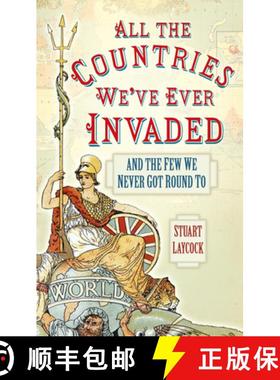 【3-4周达】All the Countries We've Ever Invaded: And the Few We Never Got Round To [9780750952125]
