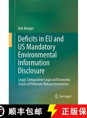 【3-4周达】精装 Deficits in EU and US Mandatory Environmental Information Disclosure : Legal, Compara... [9783642227561]