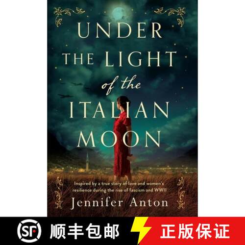 【3-4周达】精装 Under the Light of the Italian Moon: Inspired by a true story of love and women's res... [9781919397528]