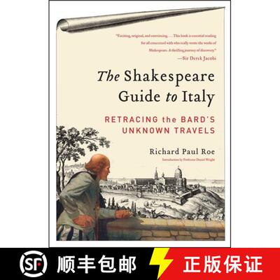 【3-4周达】The Shakespeare Guide to Italy: Retracing the Bard's Unknown Travels [9780062074263]