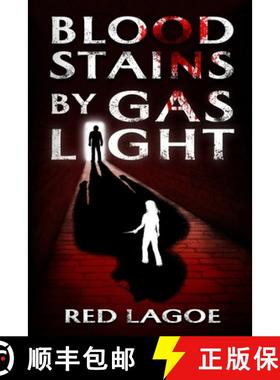 预订 Bloodstains by Gaslight [9781963355222]