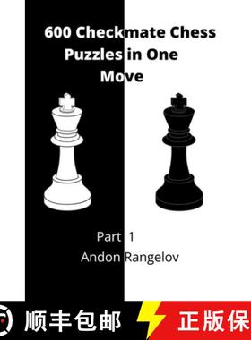 预订 600 Checkmate Chess Puzzles in One Move, Part 1 [9798201622084]