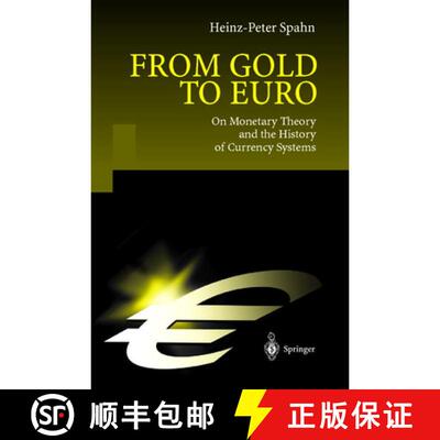 【3-4周达】精装 From Gold to Euro: On Monetary Theory and the History of Currency Systems [9783540416050]