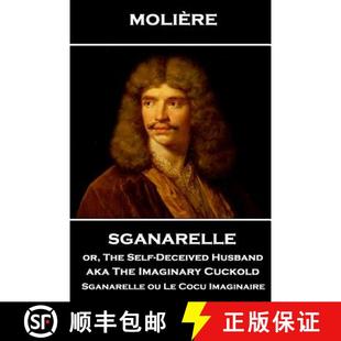 Sganarelle Self The 预订 Husband C... Cuckold Imaginary aka 9781787800830 Deceived Moliere