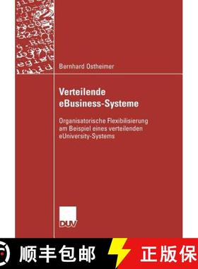 【3-4周达】Verteilende eBusiness-Systeme : Organisatorische Flexibilisierung am Beispiel eines vertei... [9783835007482]