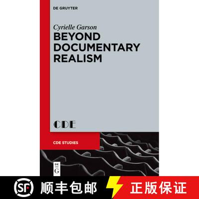 【3-4周达】Beyond Documentary Realism: Aesthetic Transgressions in British Verbatim Theatre [9783110696691]