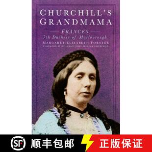 【3-4周达】Churchill's Grandmama: Frances 7th Duchess of Marlborough [9780750997867]