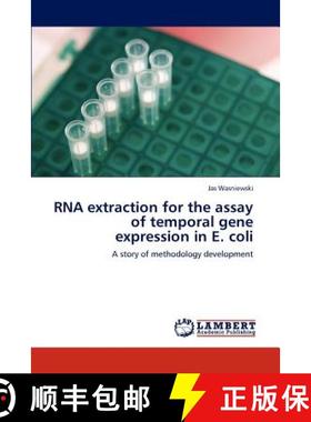 预订 RNA extraction for the assay of temporal gene expression in E. coli [9783848437801]