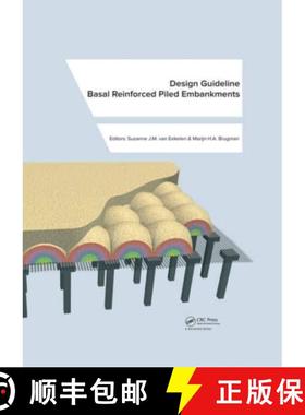【3-4周达】Design Guideline Basal Reinforced Piled Embankments: The Design Guideline [9781032402451]