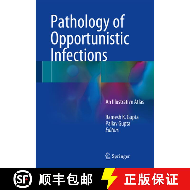 【3-4周达】Pathology of Opportunistic Infections: An Illustrative Atlas [9789811016684]