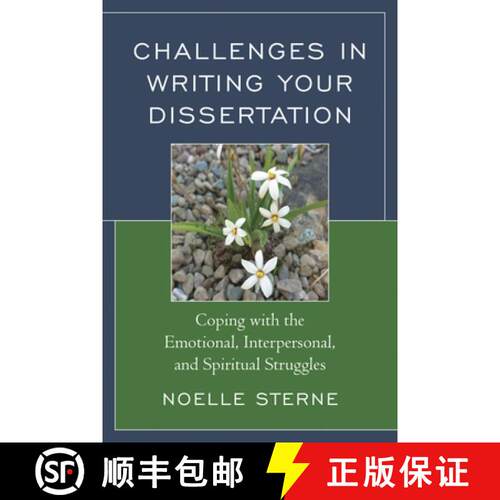 【3-4周达】精装 Challenges in Writing Your Dissertation : Coping with the Emotional, Interpersonal, a... [9781475815030]