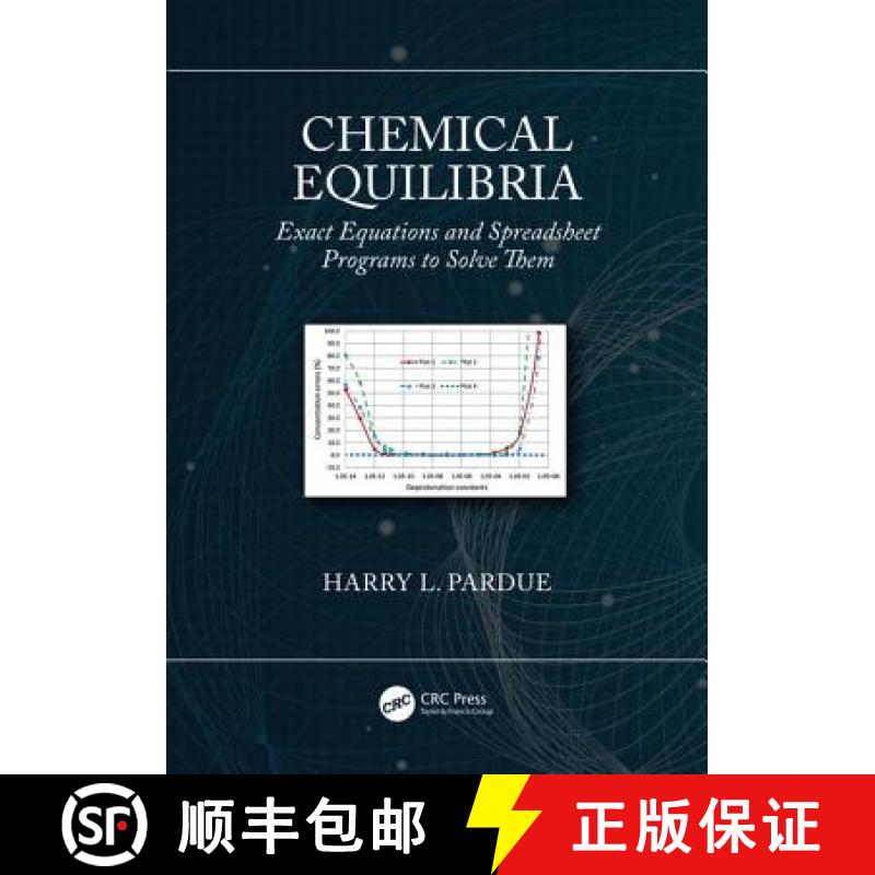 【4周达】Chemical Equilibria: Exact Equations and Spreadsheet Programs to Solve Them [9781138367227]
