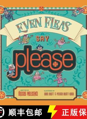 预订 Even Fleas Say Please [9781958302873]