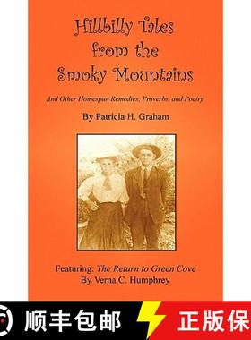 【3-4周达】Hillbilly Tales from the Smoky Mountains - And Other Homespun Remedies, Proverbs, and Poetry [9781608622832]