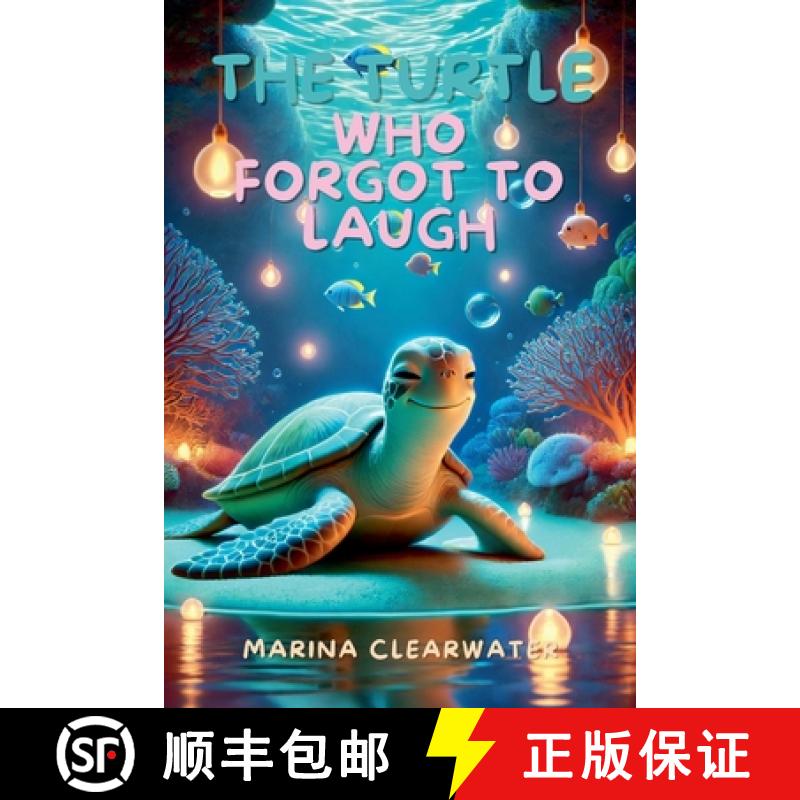 【2-3周达】The Turtle Who Forgot to Laugh [9798227972644]
