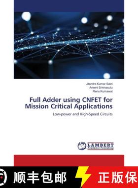 【3-4周达】Full Adder using CNFET for Mission Critical Applications [9786203574296]