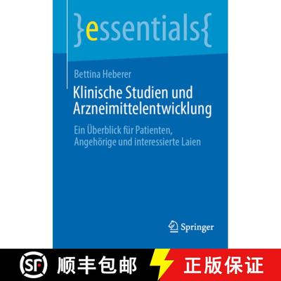 【3-4周达】Klinische Studien und Arzneimittelentwicklung: Ein Überblick für Patienten, Angehörige ... [9783662705100]